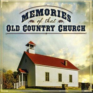 Various Artists - Memories of That Old Country Church / Various  CD